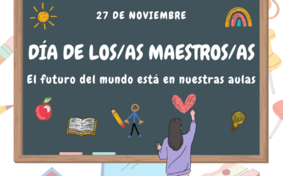 27 DE NOVIEMBRE: DÍA DE LOS/AS MAESTROS/AS